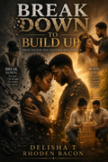 Break Down to Build up