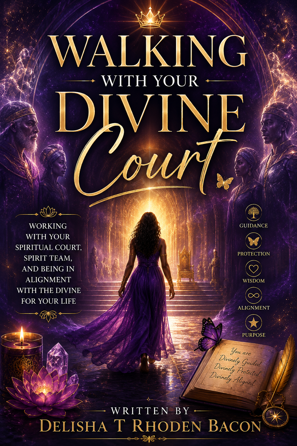 Walking With Your Divine Court